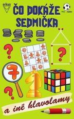 kniha Čo dokáže sedmička a iné hlavolamy, Arkus 2025
