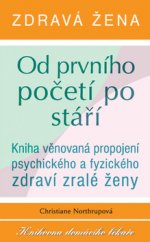 kniha Zdravá žena    Od prvního početí po stáří, Columbus 2008