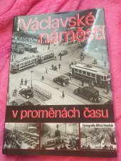 kniha Václavské náměstí v proměnách času, PolArt 2009