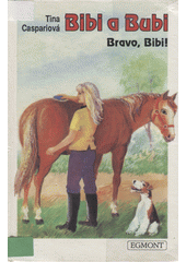 kniha Bibi a Bubi 4. - Bravo, Bibi!, Egmont 1993