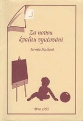 kniha Za novou kvalitu vyučování (inovace v soudobé pedagogické teorii i praxi), Paido 1995