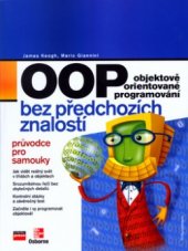 kniha OOP bez předchozích znalostí průvodce pro samouky, CPress 2006