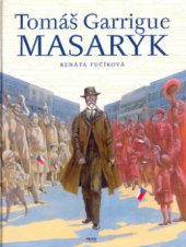 kniha Tomáš Garrigue Masaryk, Práh 2006