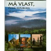 kniha Má vlast Česká republika = My country Czech republic = Meine Heimat Tschechische Republik = Moje otečestvo Češskaja respublika, Studio Macht 