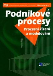 kniha Podnikové procesy procesní řízení a modelování, Grada 2006