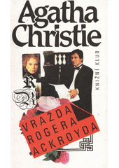 kniha Hercule Poirot 4. -  Vražda Rogera Ackroyda, Knižní klub 1993