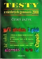kniha Testy z víceletých gymnázií 2000 český jazyk, Didaktis 1999