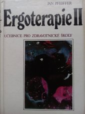 kniha Ergoterapie II učebnice pro zdravotnické školy, Avicenum 1990