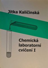kniha Chemická laboratorní cvičení I studijní text pro SPŠCH, Pavel Klouda 2005