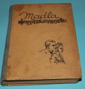 kniha Madla zpívá Evropě dívčí román, Vladimír Zrubecký 1938