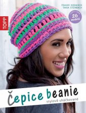 kniha Čepice beanie stylově uháčkované, Bookmedia 2013