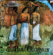 kniha Paul Gauguin [Malá monografie], Odeon 1978
