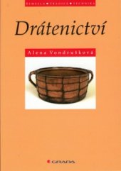 kniha Drátenictví, Grada 2002