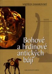 kniha Bohové a hrdinové antických bájí, Brána 2005