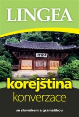 kniha Korejština konverzace se slovníkem a gramatikou, Lingea 2015