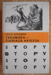 kniha Tekumseh - žiariaca hviezda Edice STOPY, Mladé letá 1979