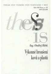 kniha Výkonné broušení kovů a plastů = Efficient grinding of metals and plastics : zkrácená verze Ph.D. Thesis, Vysoké učení technické v Brně 2008