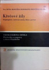 kniha Křečové žíly etiopatogenese, vyšetřovací metody, léčení a prevence, Avicenum 1977