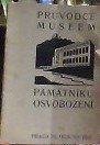 kniha Průvodce museem Památníku osvobození, Památník osvobození 1932