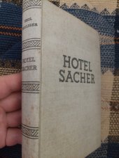 kniha Hotel Sacher , Verlag fur kulturpolitik 1939