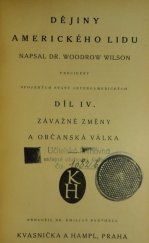 kniha Dějiny amerického lidu. Díl 4, - Závažné změny a občanská válka, Kvasnička a Hampl 1922