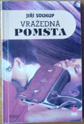 kniha Vražedná pomsta, Nava 2002