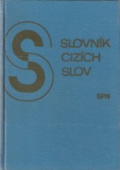 kniha Slovník cizích slov, SPN 1981