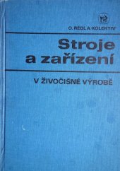 kniha Stroje a zařízení v živočišné výrobě Učebnice pro 2. a 3. roč. stř. zeměd. škol oboru chovatelství, SZN 1988