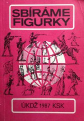 kniha Sbíráme figurky, Klub sběratelů kuriozit Ústředního kulturního domu železničářů 1987