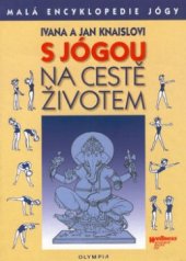 kniha S jógou na cestě životem malá encyklopedie jógy, Olympia 2002