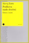 kniha Podkova nade dveřmi výbor z textů, Vědecko-výzkumné pracoviště AVU 2008