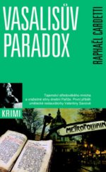 kniha Vasalisův paradox, Metafora 2011