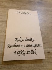 kniha Rok z deníku, Rozhovor s anonymem, 4 cykly znělek, Armex publishing 2005