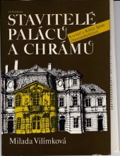 kniha Stavitelé paláců a chrámů Kryštof a Kilián Ignác Dientzenhoferové, Vyšehrad 1986