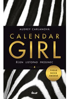 kniha Calendar Girl  IV. - Říjen, listopad, prosinec, Ikar 2017