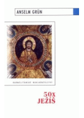 kniha 50x Ježíš, Karmelitánské nakladatelství 2002