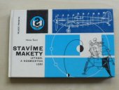 kniha Stavíme makety letadel a kosmických lodí, Mladá fronta 1976