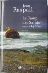 kniha Le Camp des Saints, Éditions Robert Laffont 2011