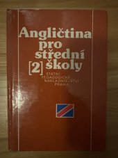 kniha Angličtina 2 pro 2. ročník středních škol, Státní pedagogické nakladatelství 1987