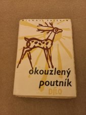 kniha Okouzlený poutník, Družstvo Dílo přátel umění a knihy 1946