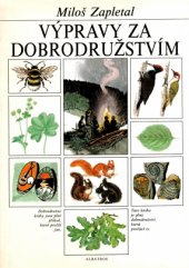 kniha Výpravy za dobrodružstvím pro čtenáře od 9 let, Albatros 1986