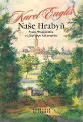 kniha Naše Hrabyň Psáno Hrabyňákům, co přijdou po nás za sto let, Muni press 2024