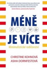 kniha Méně je více - Minimalistické rodičovství, NOXI 2015