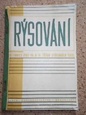 kniha Rýsování pro třetí a čtvrtou třídu středních škol, Státní nakladatelství 1950