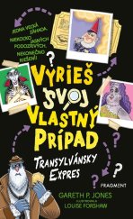 kniha Vyrieš svoj vlastný prípad: Transylvánsky expres, Fragment 2025