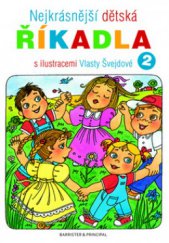 kniha Nejkrásnější dětská říkadla 2, Barrister & Principal 2010