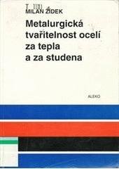 kniha Metalurgická tvařitelnost ocelí za tepla a za studena, Aleko 1995