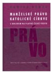 kniha Manželské právo katolické církve s ohledem na platné české právo, Krystal OP 2006