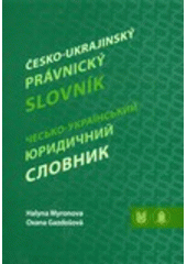 kniha Česko-ukrajinský právnický slovník, Masarykova univerzita 2009