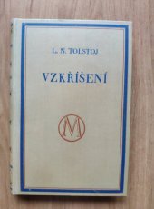 kniha Vzkříšení I. román o třech dílech, Melantrich 1930